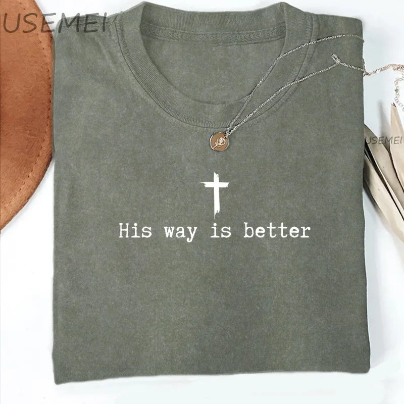 His Way Is Better Oversized Christian T-Shirt