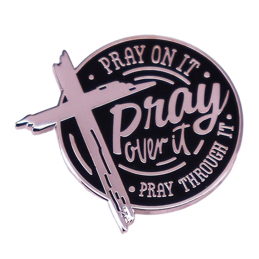 Pray On It Christian Cross Enamel Pin
